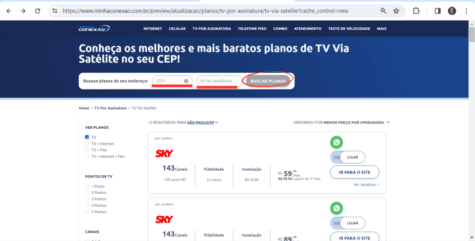 Vá até o início da página e digite o CEP e número da sua residência nos campos indicados. Em seguida, clique em 