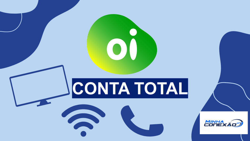 Oi Conta Total mudou! Veja os novos combos e contrate!